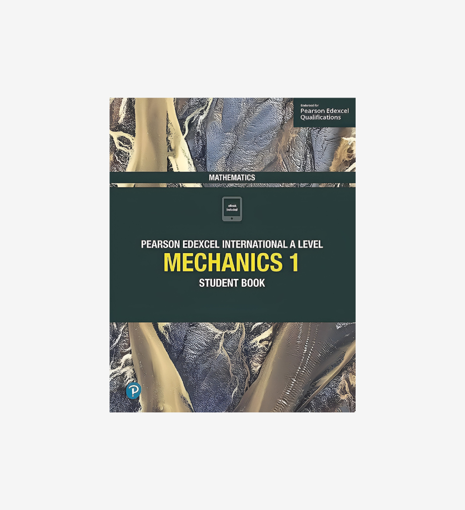[9781292244679] Edexcel IAL Maths Mechanics 1 - Student Book