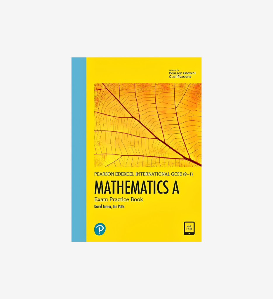 Edexcel IG Mathematics A - Exam Practice Book