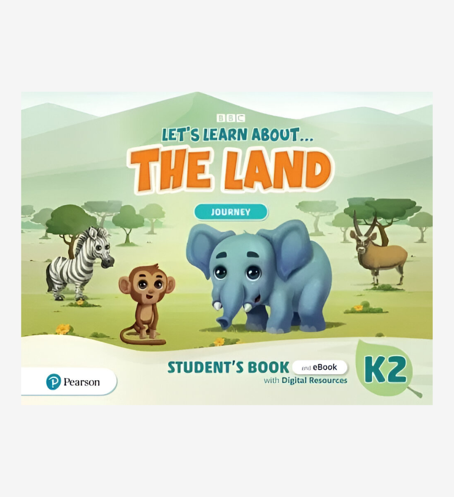 [9781292393261] Let's Learn About the Land (Journey) K2 - Student's Book and eBook with Digital Resources - 1st Edition