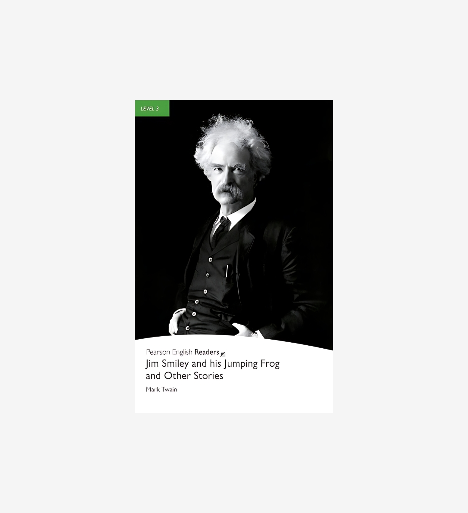 Level 3: Jim Smiley and his Jumping Frog and Other Stories Book 