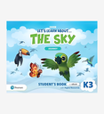 Let's Learn About the Sky (Journey) K3 - Student's Book and eBook with Digital Resources - 1st Edition